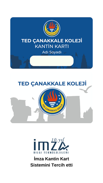 Ted Çanakkale Kolejinde İmza Kantin Kart Sistemini Tercih etti.
